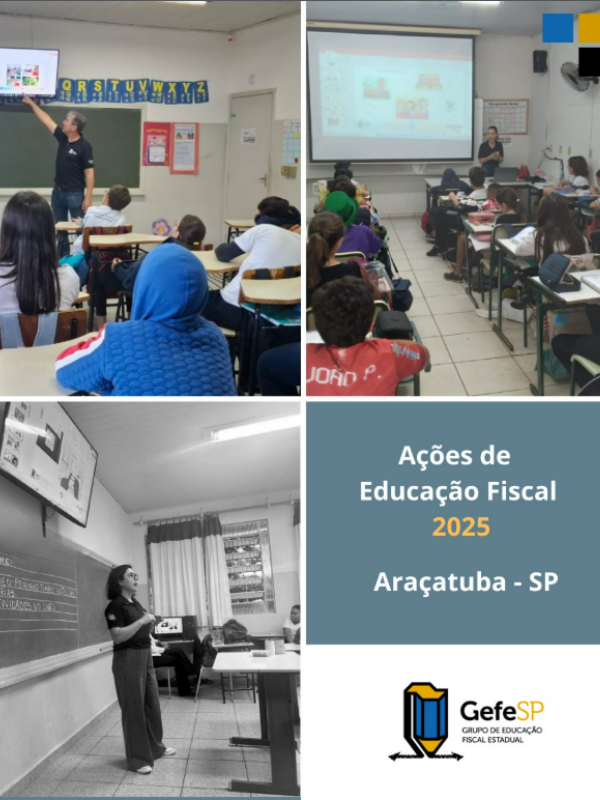 Em Araçatuba e região, incluindo cidades como Penápolis, o GEFE-SP levou a Educação Fiscal para muitos alunos