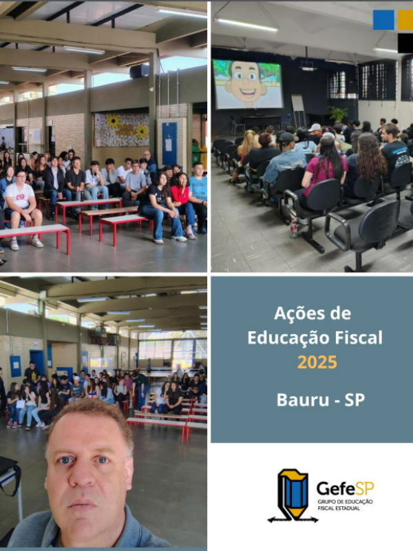 Em Bauru, o GEFE-SP marcou presença, levando a Educação Fiscal diretamente aos estudantes de Bauru e região!